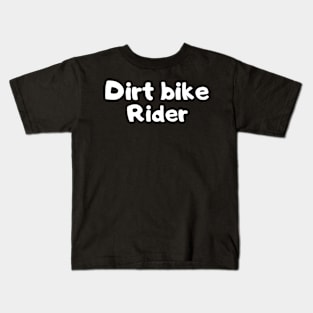 Dirt bike rider. Dirt bike/motocross design. Kids T-Shirt